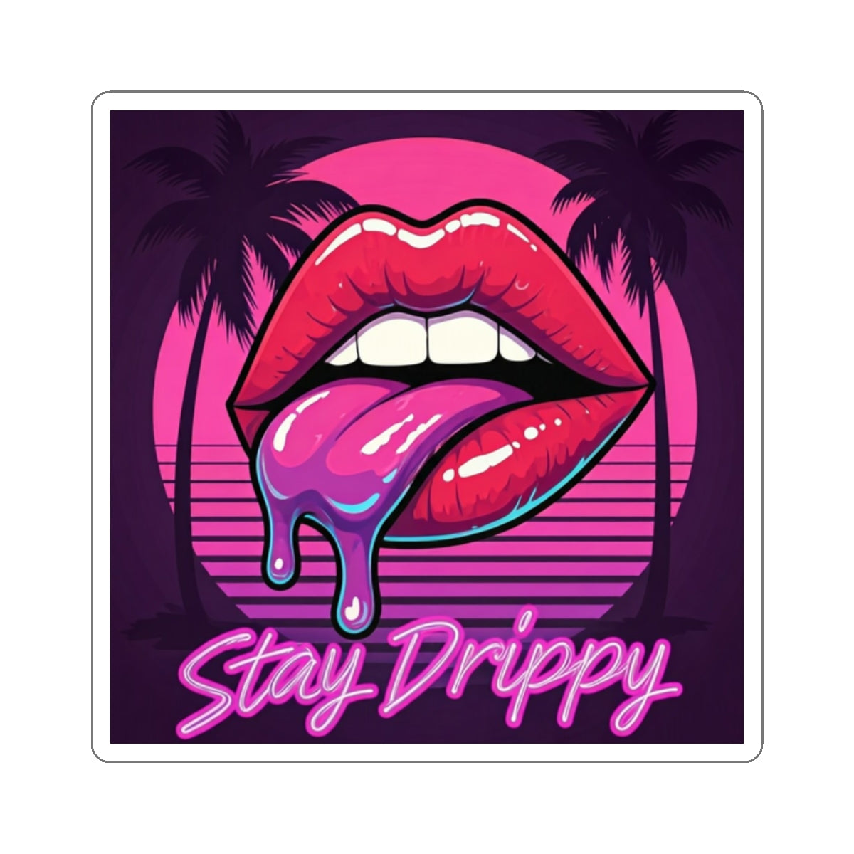 Stay Drippy Decal